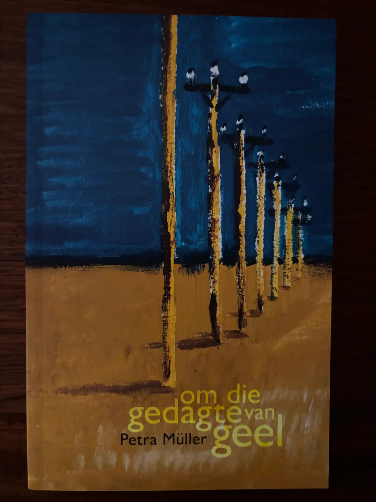 Om die Gedagte van Geel - Petra Müller