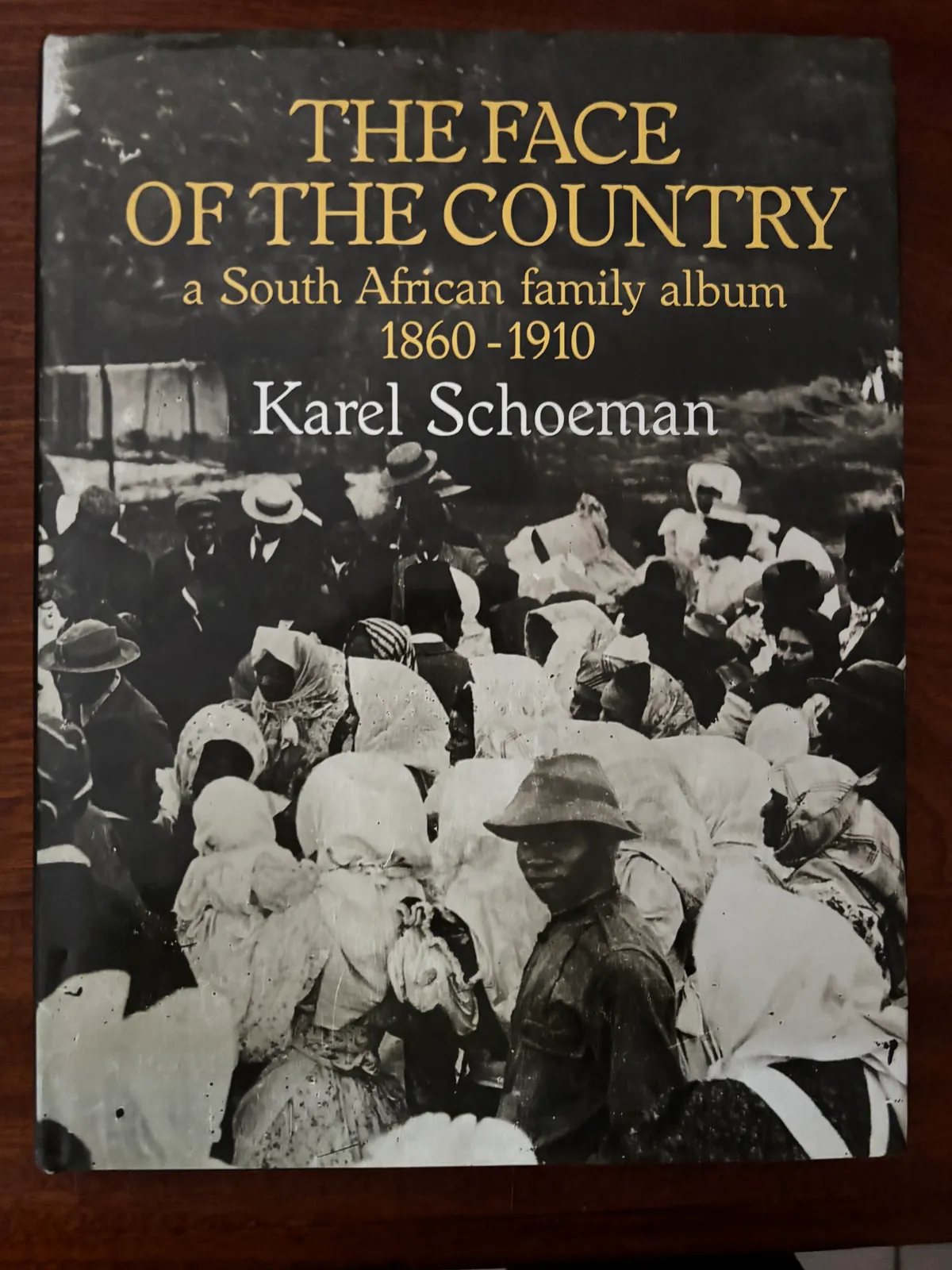 The Face of the Country - Karel Schoeman