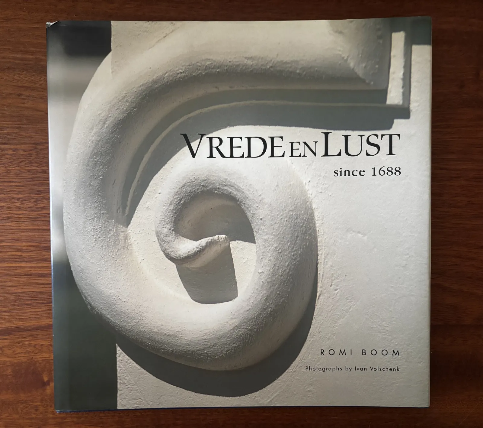 Vrede en Lust since 1688 - Romi Boom