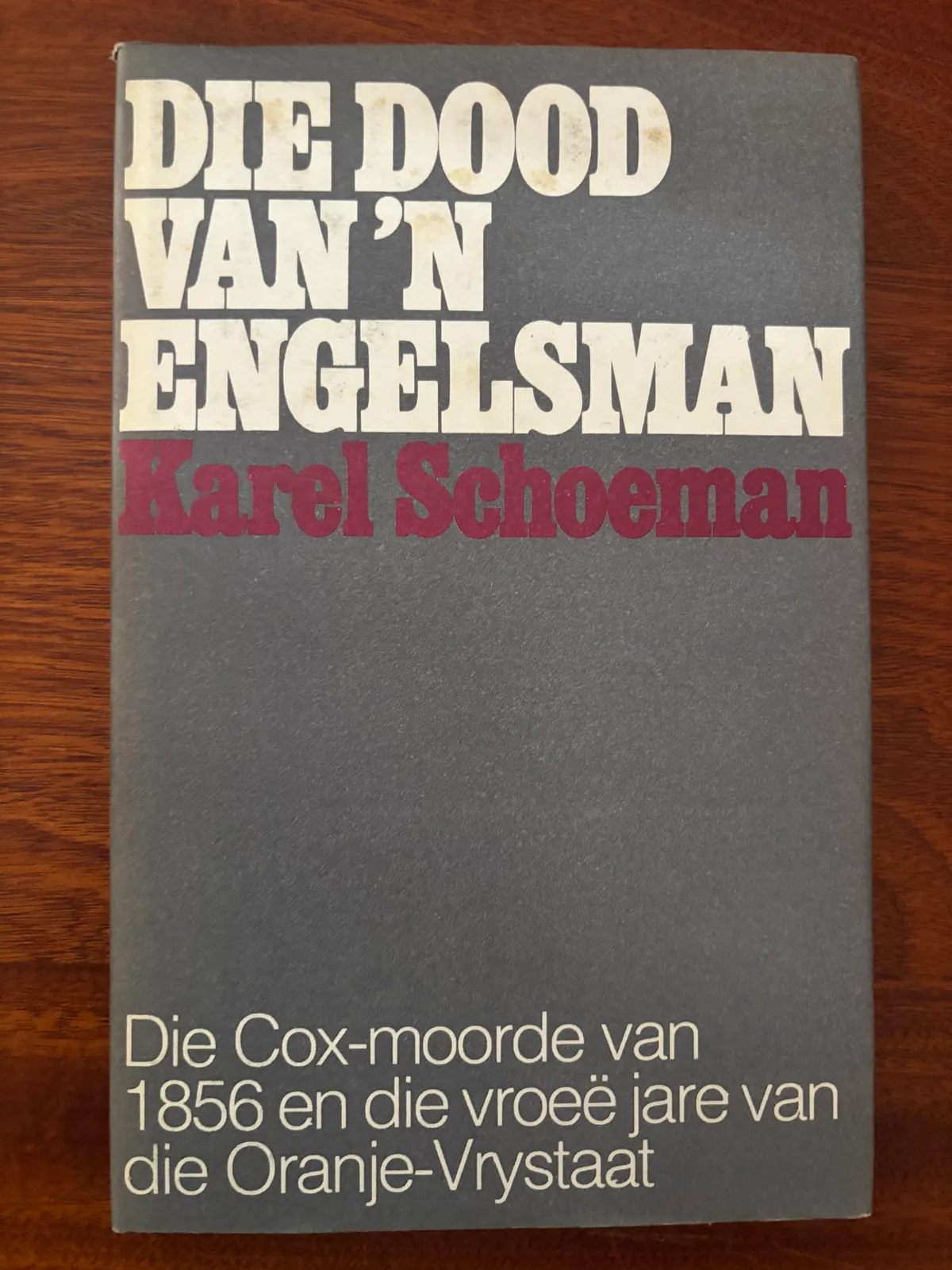 Die Dood van ń Engelsman - Karel Schoeman
