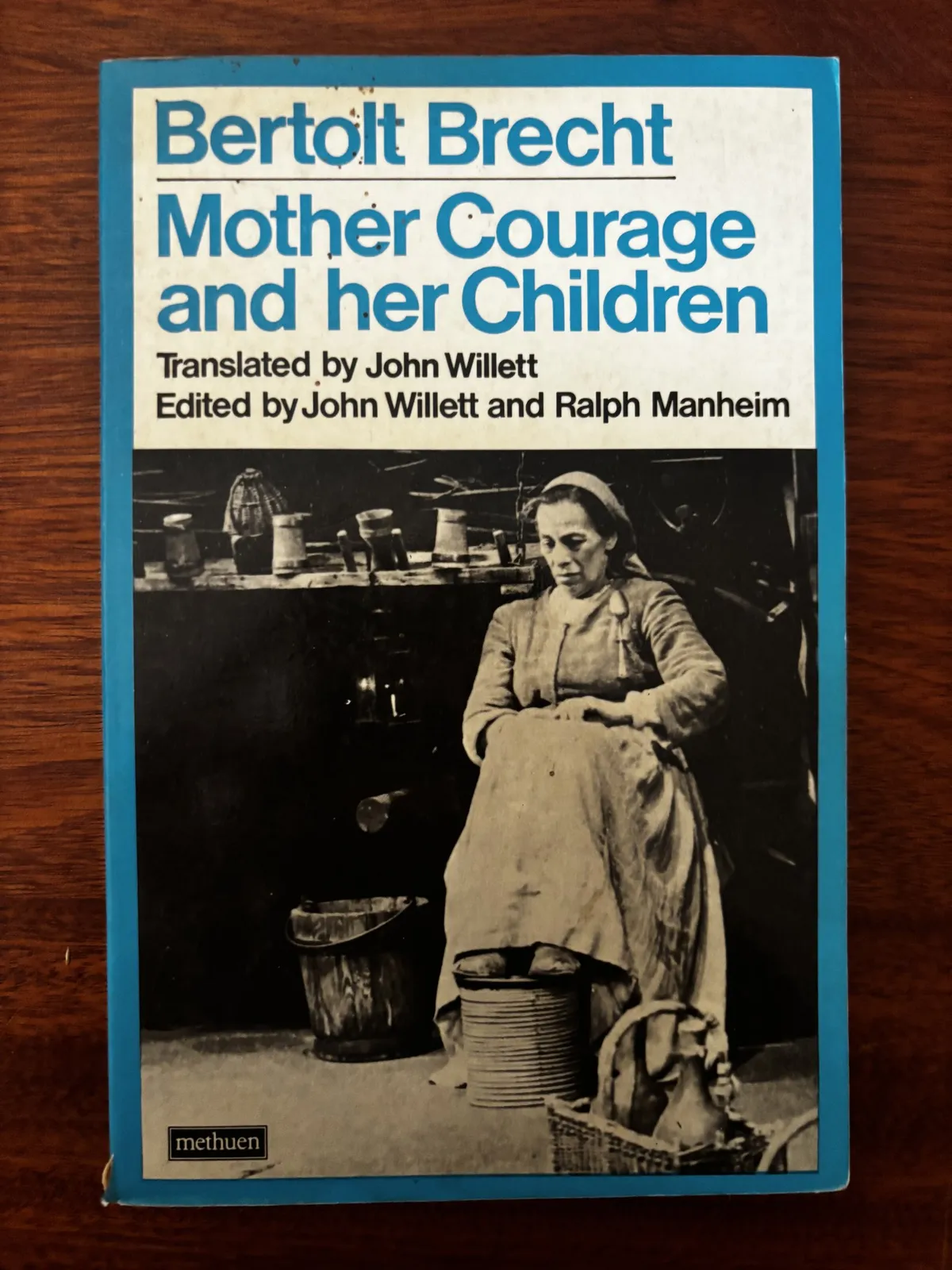 Mother Courage and her Children - Bertolt Brecht