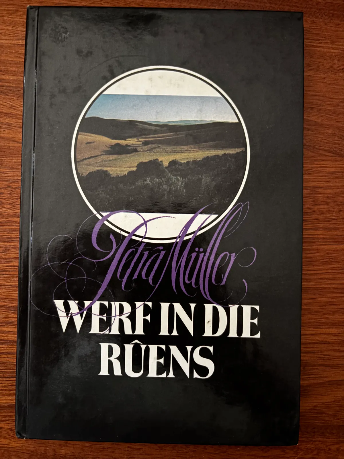 Werf in die Rûens - Petra Müller