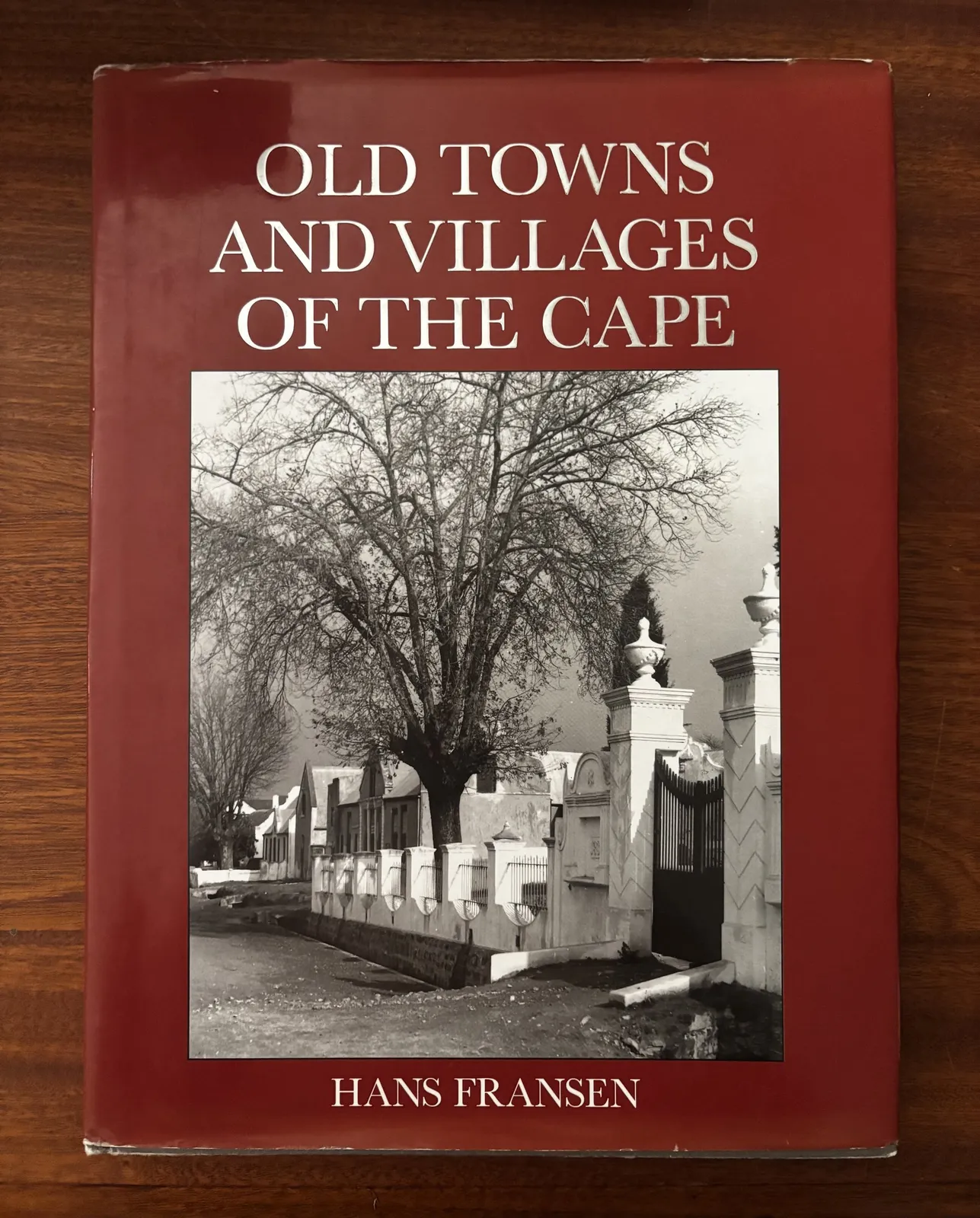 Old Towns and Villages of the Cape - Hans Fransen