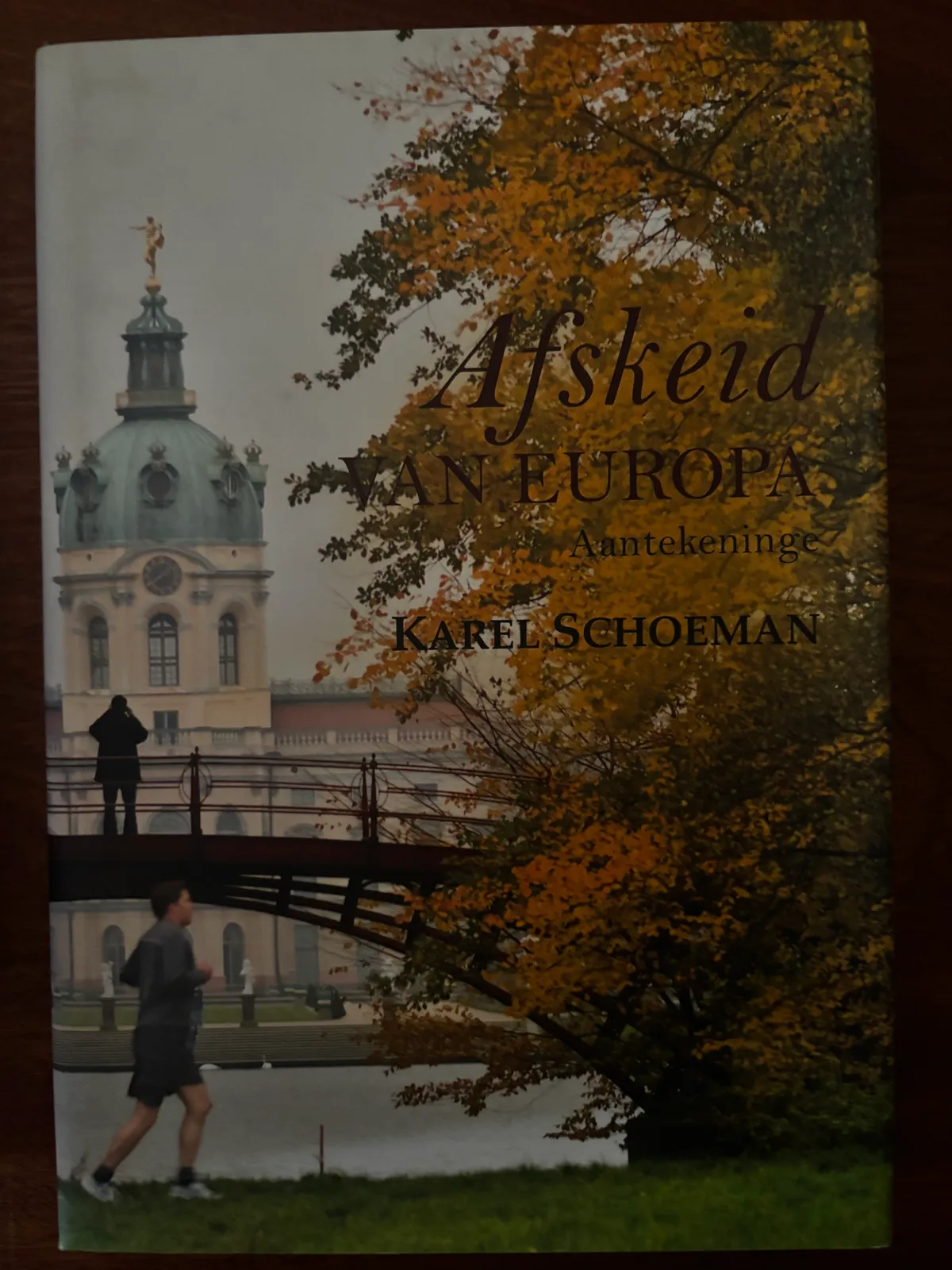 Afskeid van Europa - Karel Schoeman