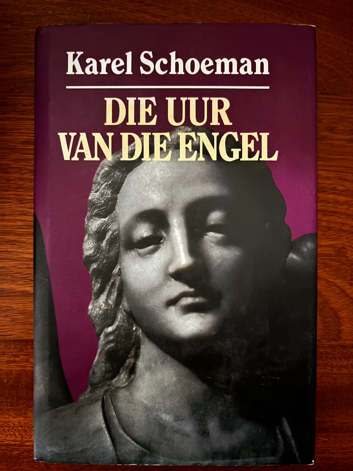 Die uur van die Engel - Karel Schoeman (1ste uitgawe)