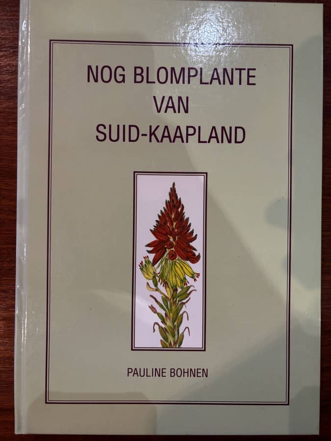 Nog Blomplante van Suid-Kaapland — Pauline Bohnen