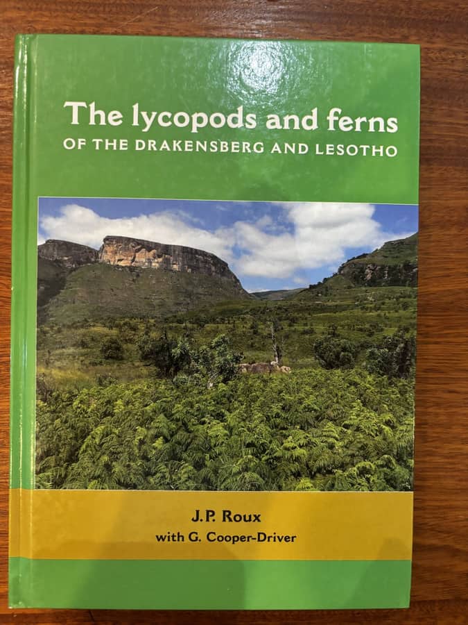 The Lycopods and Ferns of the Drakensberg and Lesotho — J. P. Roux