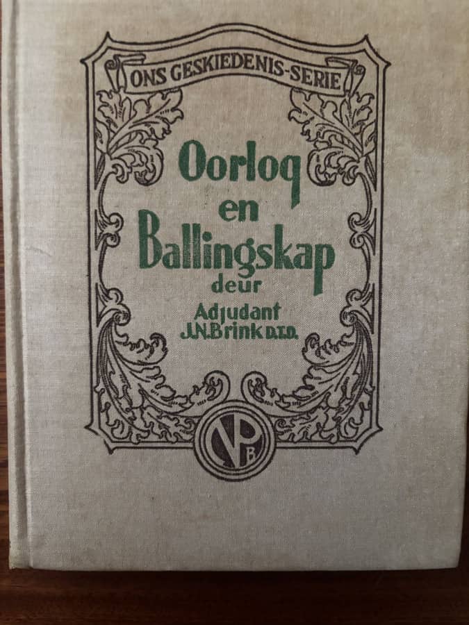 Oorlog en Ballingskap — Adjudant J. N. Brink (Ons Geskiedenis-Serie)