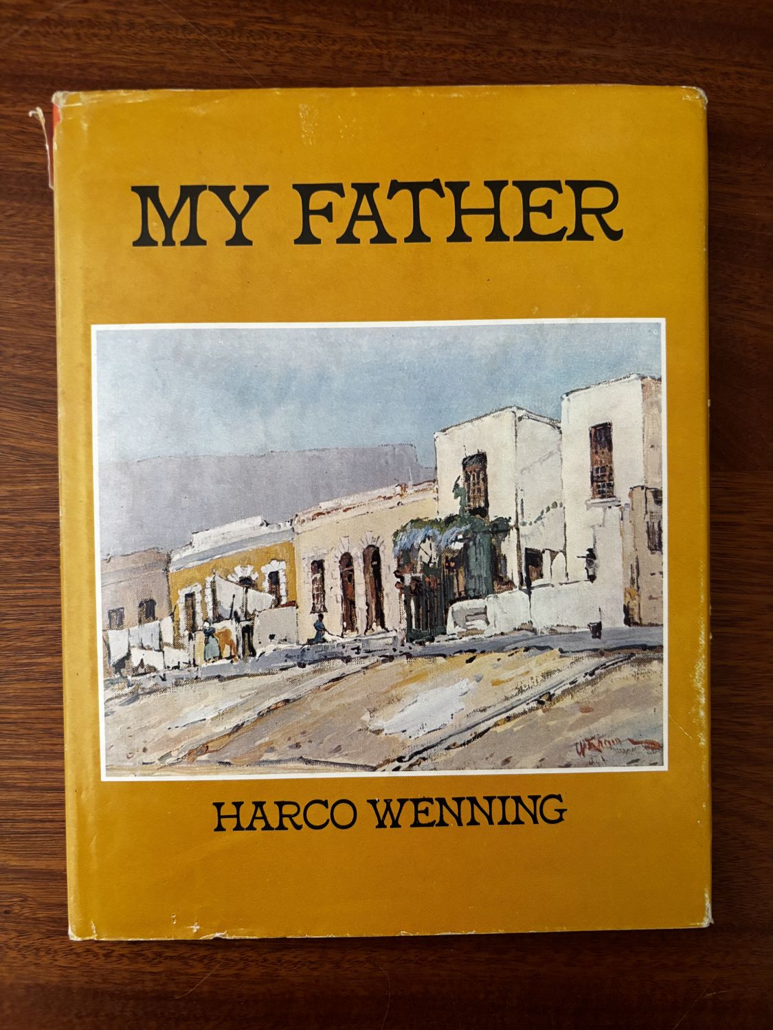 My Father — Harco Wenning (on the painter Pieter Wenning)