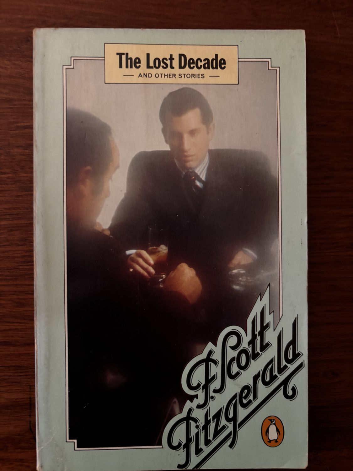 The Lost Decade and Other Stories — F. Scott Fitzgerald (Penguin, photographic cover)
