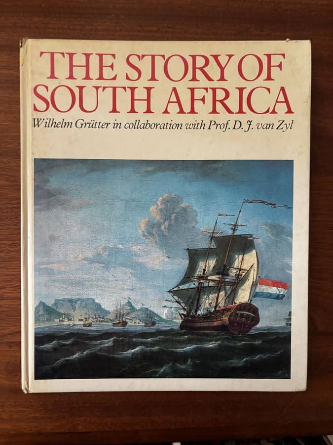 The Story of South Africa — Wilhelm Grütter & D. J. van Zyl