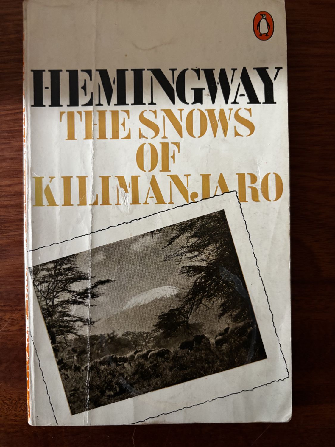 The Snows of Kilimanjaro and Other Stories — Ernest Hemingway (Penguin)
