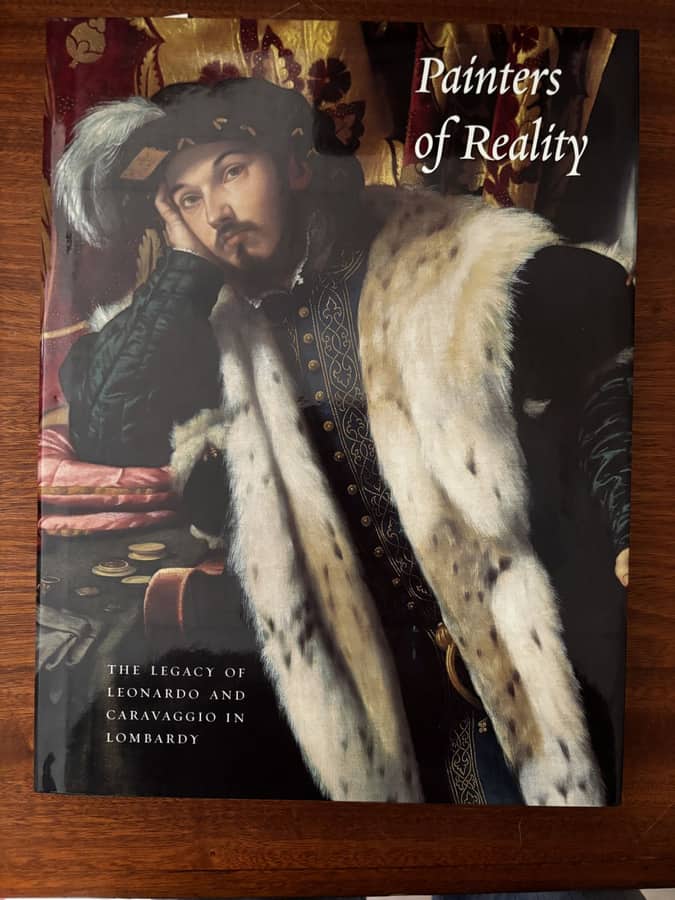 Painters of Reality: The Legacy of Leonardo and Caravaggio in Lombardy