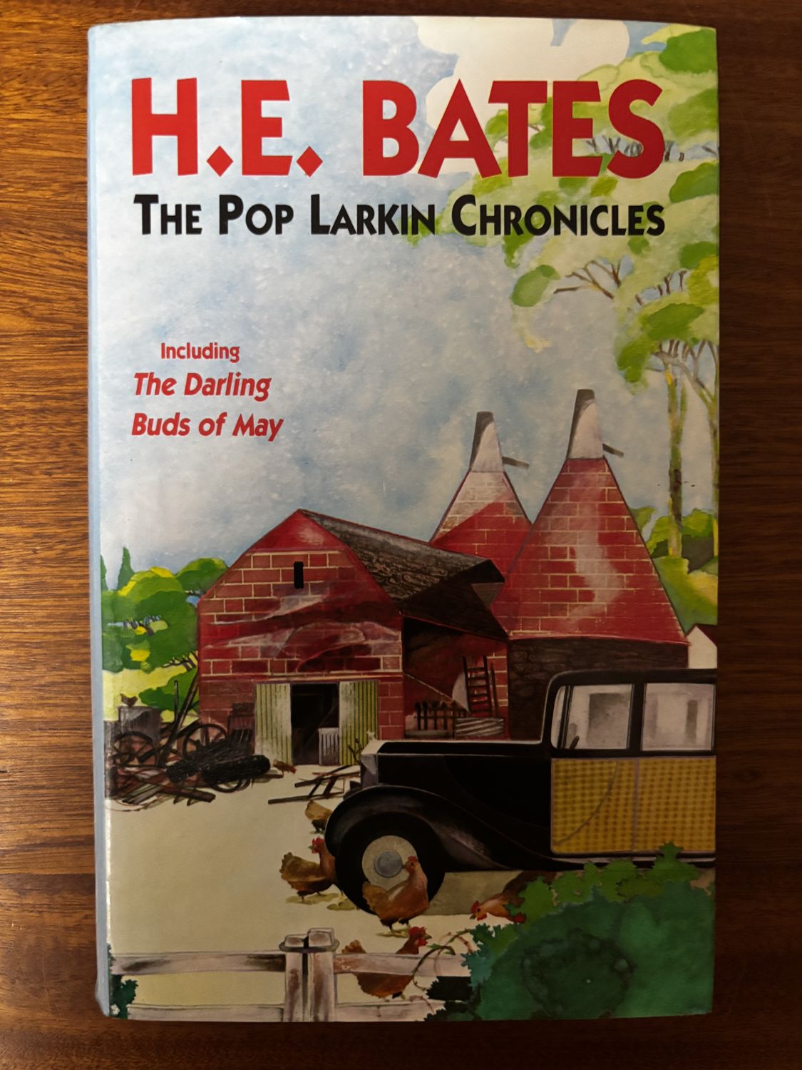 The Pop Larkin Chronicles (including The Darling Buds of May) — H.E. Bates