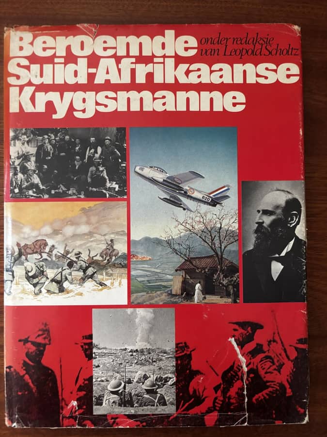 Beroemde Suid-Afrikaanse Krygsmanne — ed. Leopold Scholtz