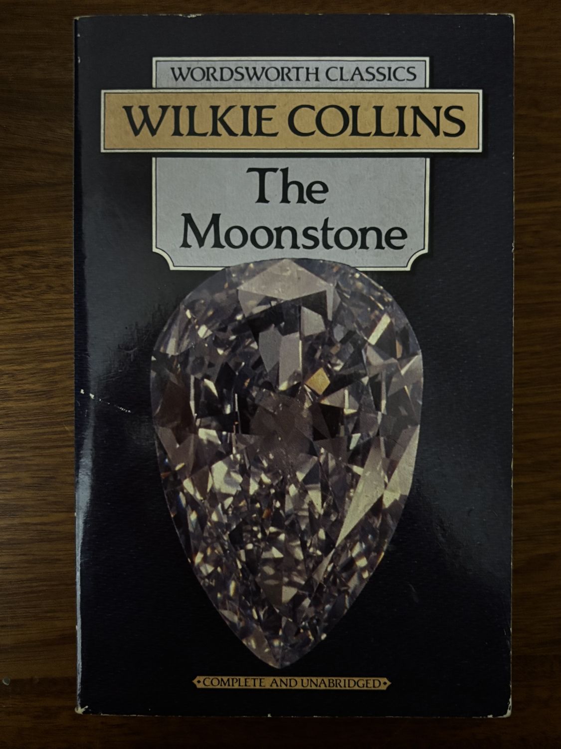 The Moonstone — Wilkie Collins (Wordsworth Classics)