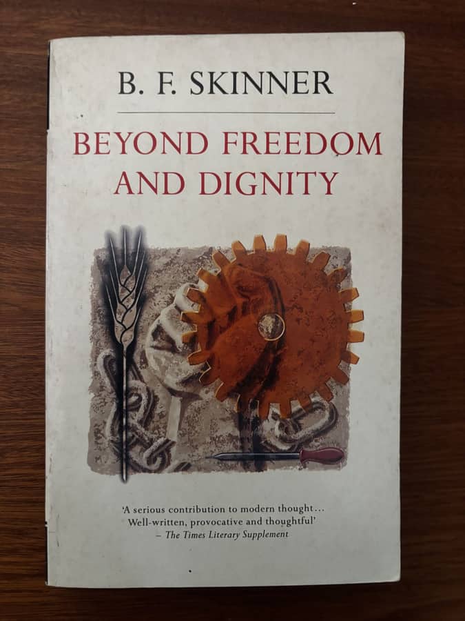 Beyond Freedom and Dignity — B. F. Skinner