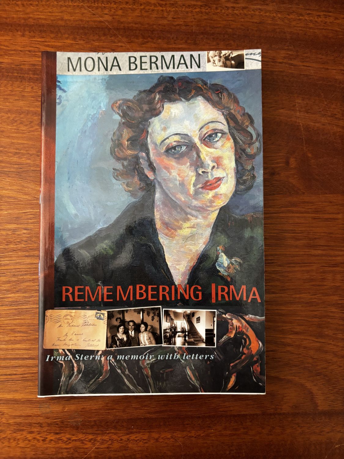 Remembering Irma — Irma Stern: a memoir with letters — Mona Berman