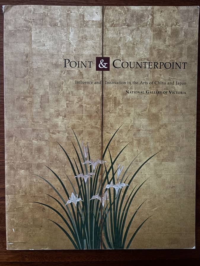 Point & Counterpoint: Influence and Innovation in the Arts of China and Japan — National Gallery of Victoria