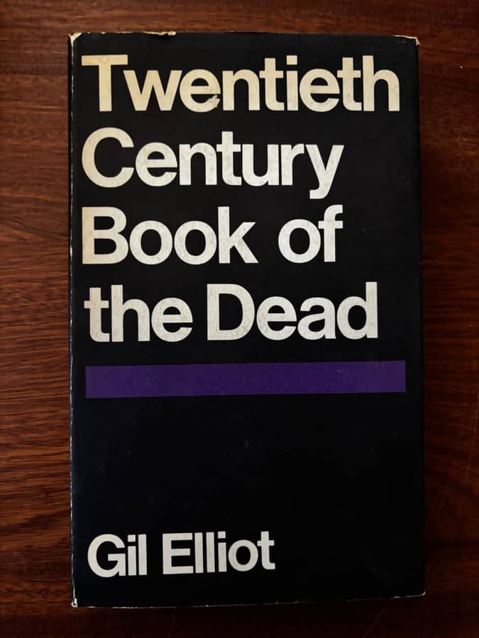 Twentieth Century Book of the Dead — Gil Elliot