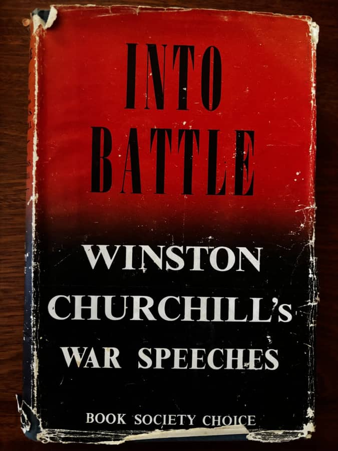 Into Battle — Winston Churchill's War Speeches