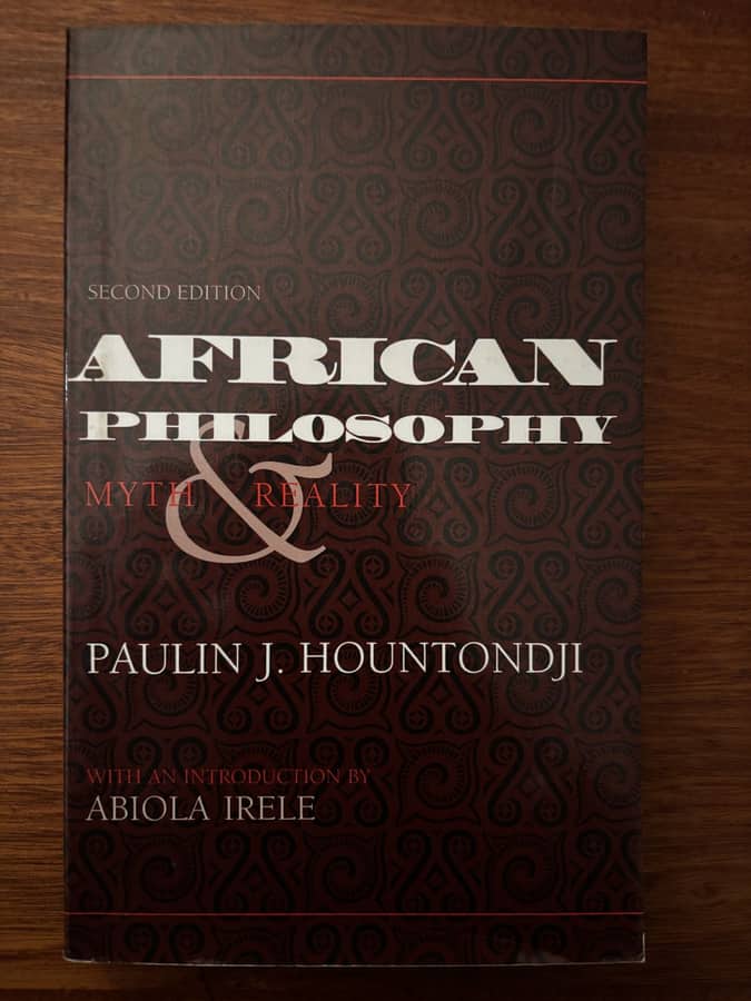 African Philosophy: Myth & Reality (Second Edition) — Paulin J. Hountondji