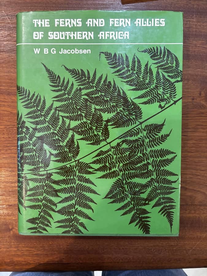 The Ferns and Fern Allies of Southern Africa — W. B. G. Jacobsen