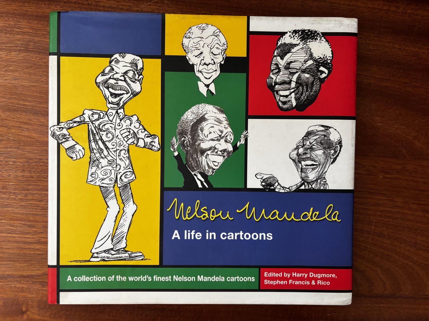 Nelson Mandela: A Life in Cartoons — ed. Harry Dugmore, Stephen Francis & Rico
