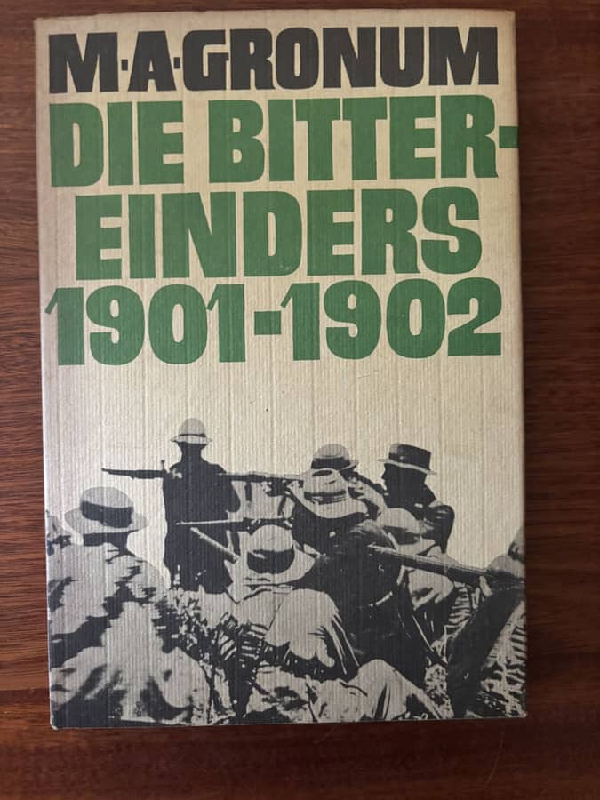 Die Bittereinders 1901–1902 — M. A. Gronum
