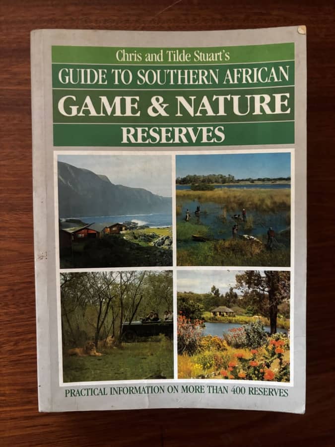Guide to Southern African Game & Nature Reserves — Chris & Tilde Stuart