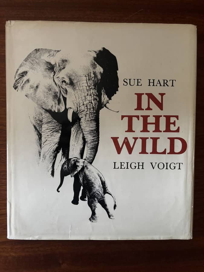 In the Wild — Sue Hart, illustrated by Leigh Voigt