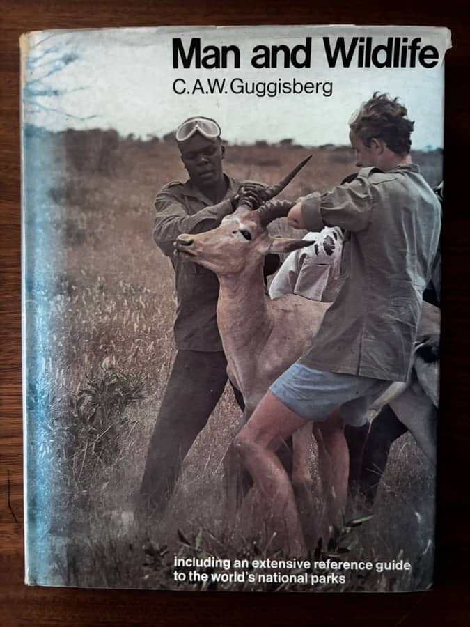 Man and Wildlife — C. A. W. Guggisberg