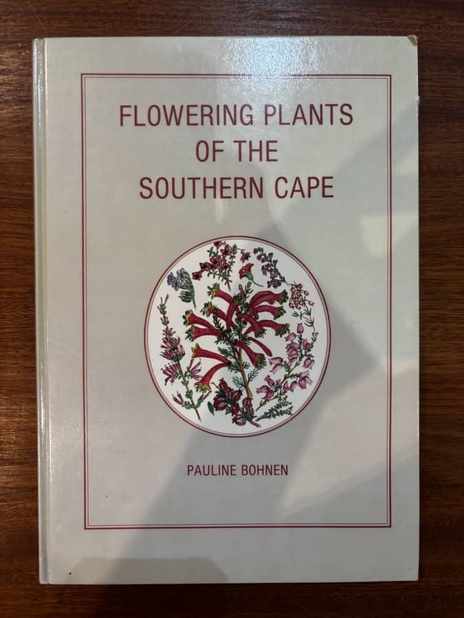 Flowering Plants of the Southern Cape — Pauline Bohnen