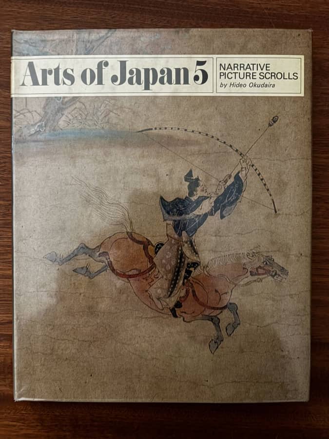 Arts of Japan 5: Narrative Picture Scrolls — Hideo Okudaira
