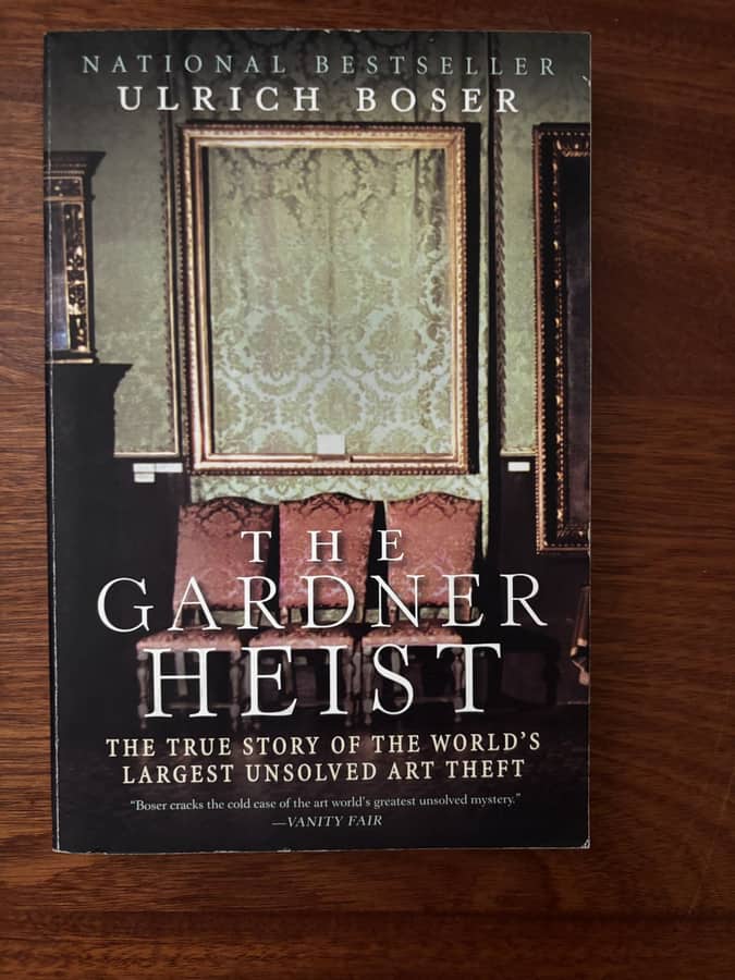 The Gardner Heist — Ulrich Boser