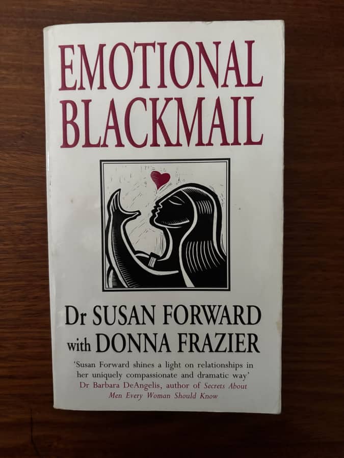 Emotional Blackmail — Dr Susan