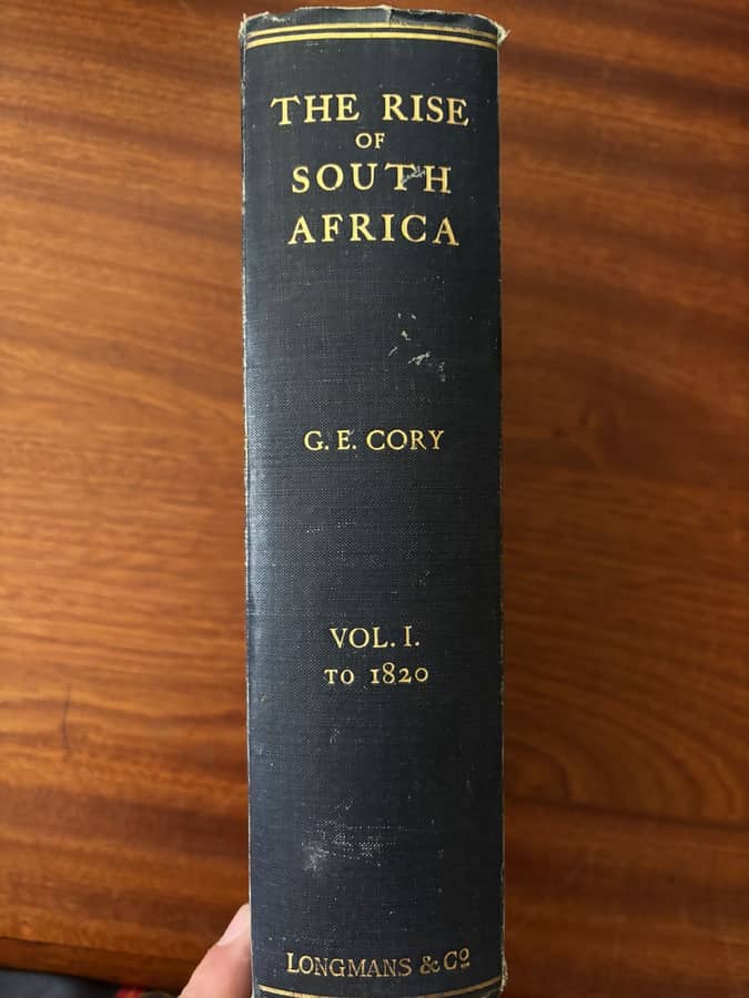 The Rise of South Africa, Vol. I (to 1820) — G. E. Cory