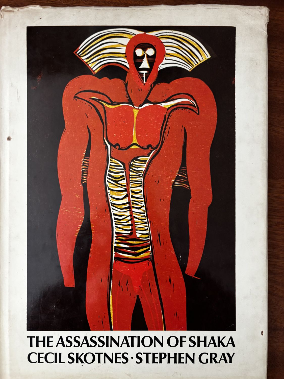 The Assassination of Shaka — Cecil Skotnes & Stephen Gray