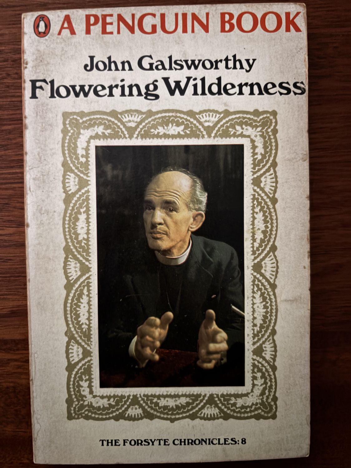 Flowering Wilderness — John Galsworthy