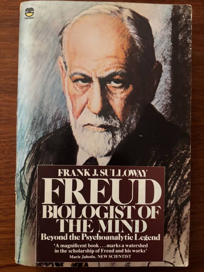Freud: Biologist of the Mind — Frank J. Sulloway