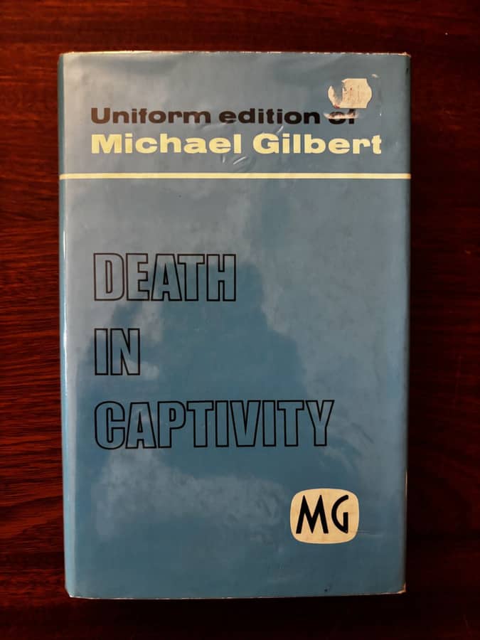 Death in Captivity — Michael Gilbert