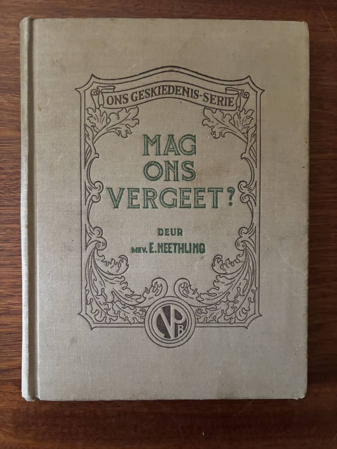 Mag Ons Vergeet? — Mev. E. Neethling (Ons Geskiedenis-Serie)