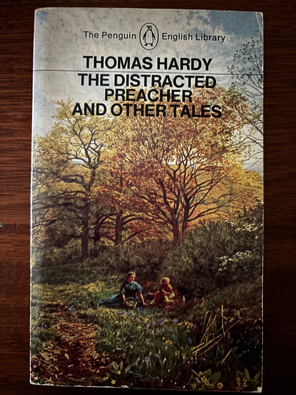 The Distracted Preacher and Other Tales — Thomas Hardy (Penguin English Library)