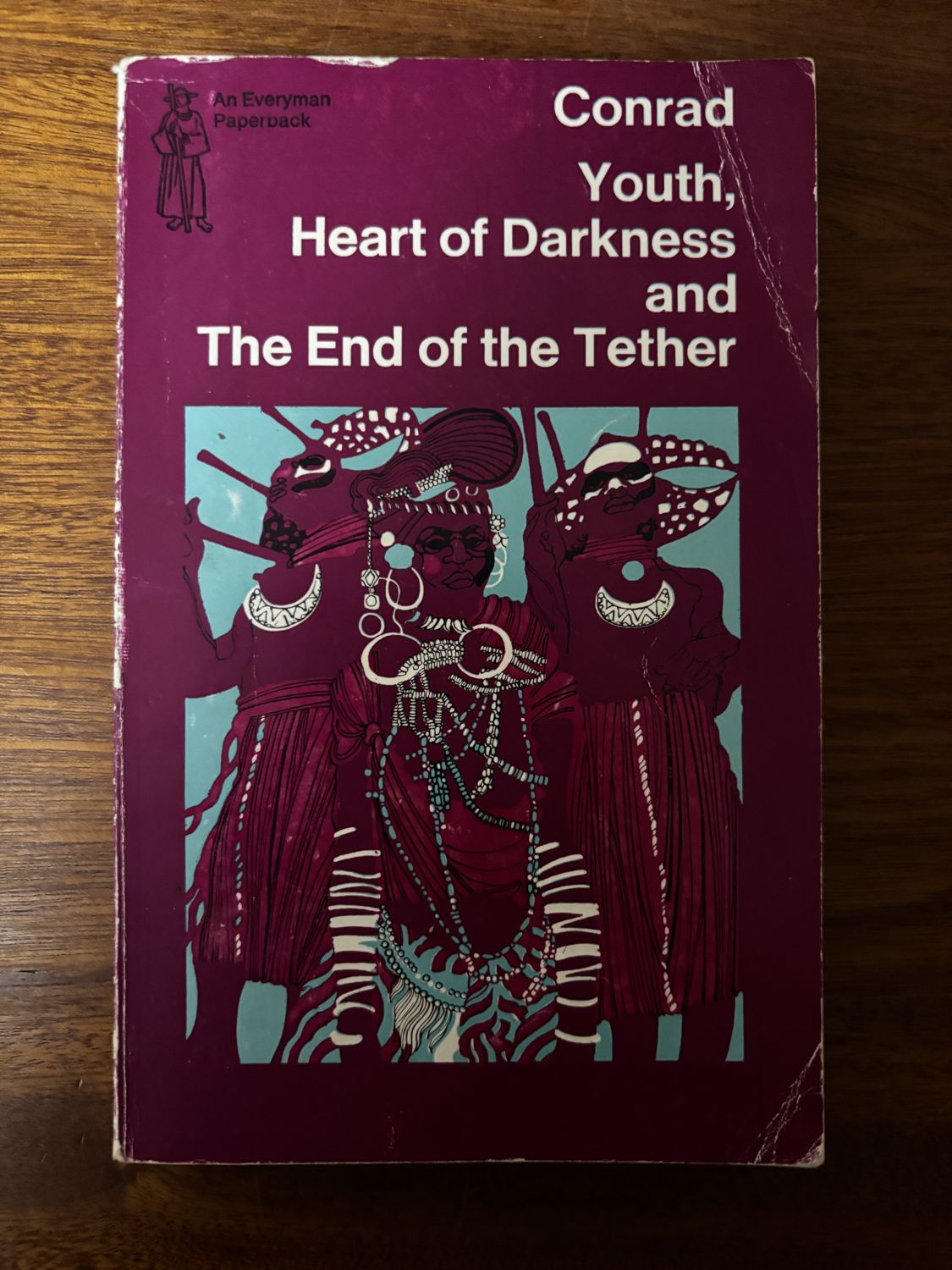 Youth, Heart of Darkness and The End of the Tether — Joseph Conrad (Everyman Paperback)