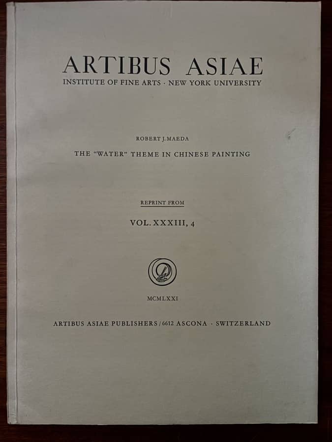 The Water Theme in Chinese Painting — Robert J. Maeda (Artibus Asiae)