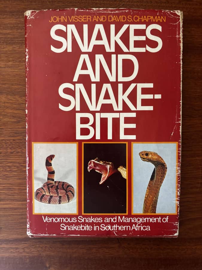 Snakes and Snake-Bite — John Visser & David S. Chapman